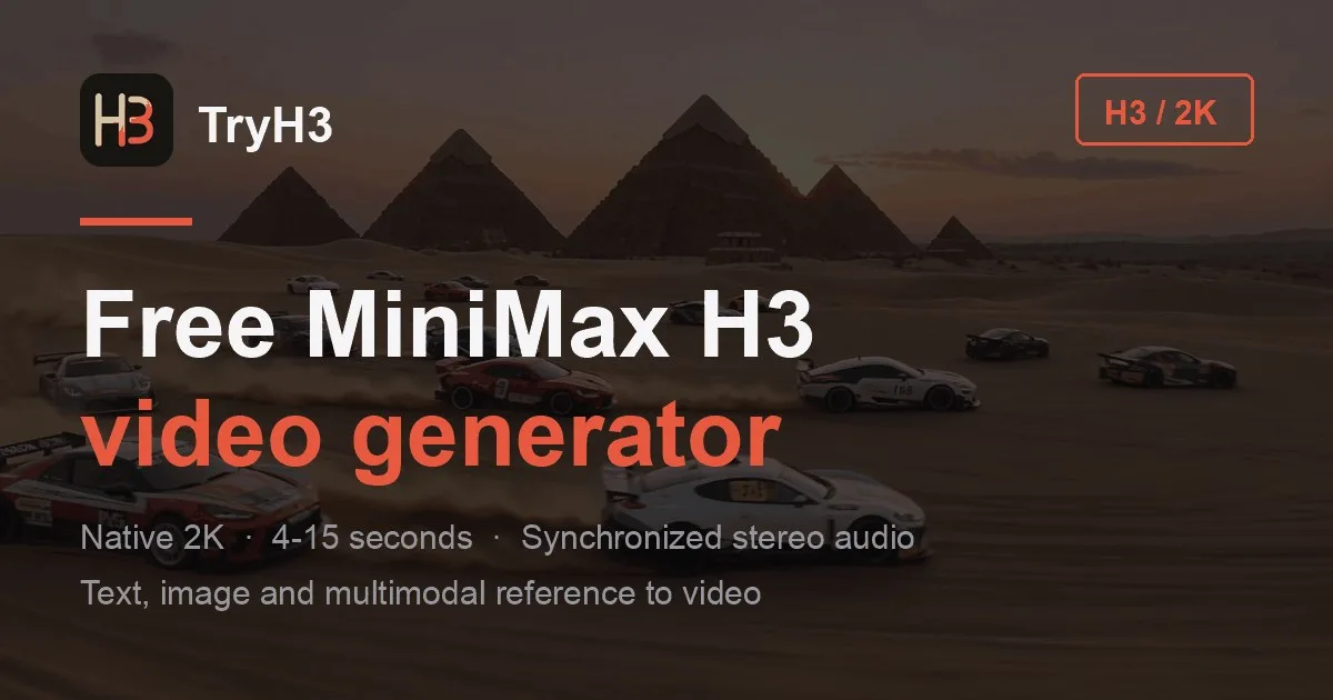TryH3 MiniMax H3 AI video generator